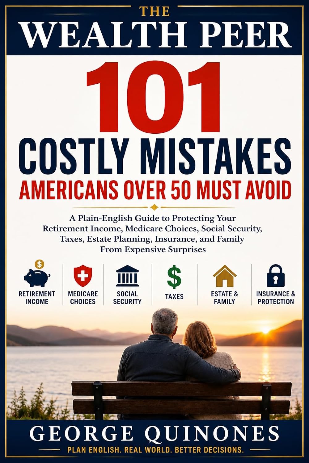 101 Retirement Mistakes Americans Over 50 Make